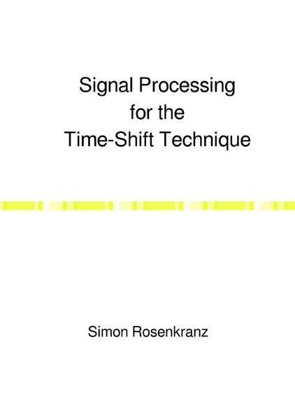 Produktbild: Signal Processing for the Time-Shift Technique