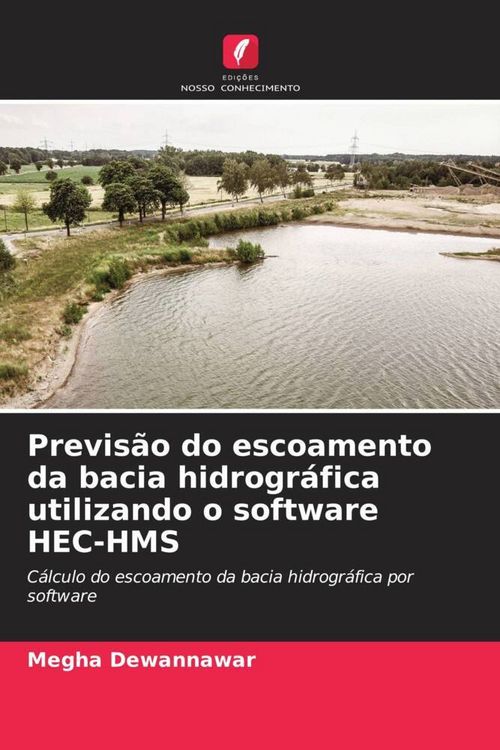 Produktbild: Previs&atilde;o do escoamento da bacia hidrogr&aacute;fica utilizando o software HEC-HMS