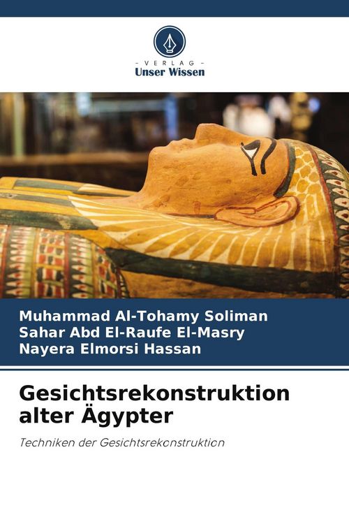 Produktbild: Gesichtsrekonstruktion alter &Auml;gypter