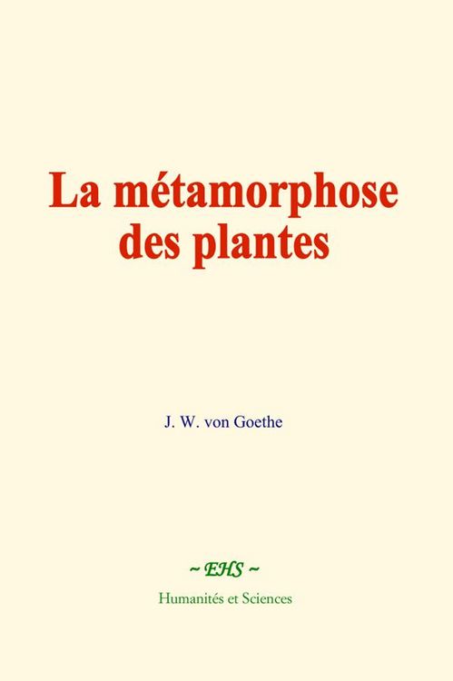 Produktbild: La m&eacute;tamorphose des plantes