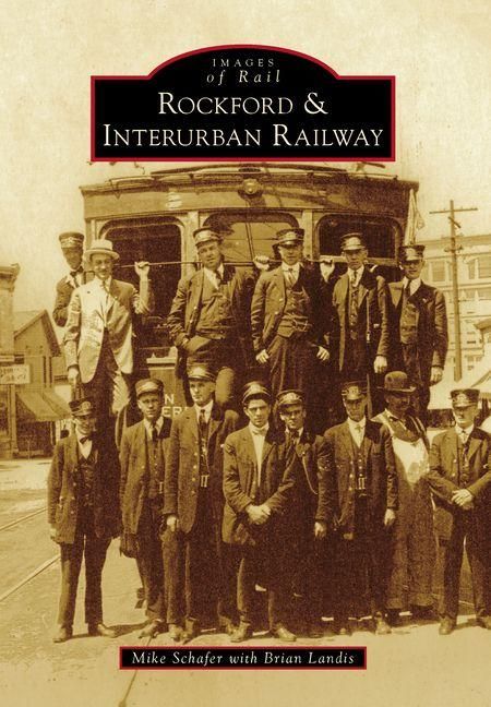 Produktbild: Rockford & Interurban Railway