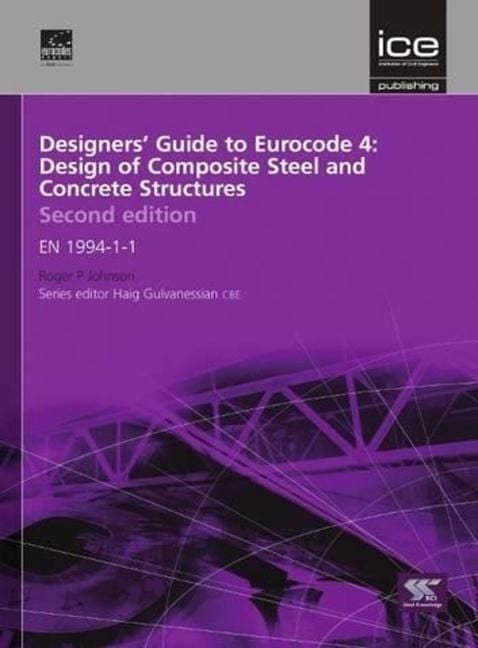 Produktbild: Designers' Guide to Eurocode 4: Design of Composite Steel and Concrete Structures