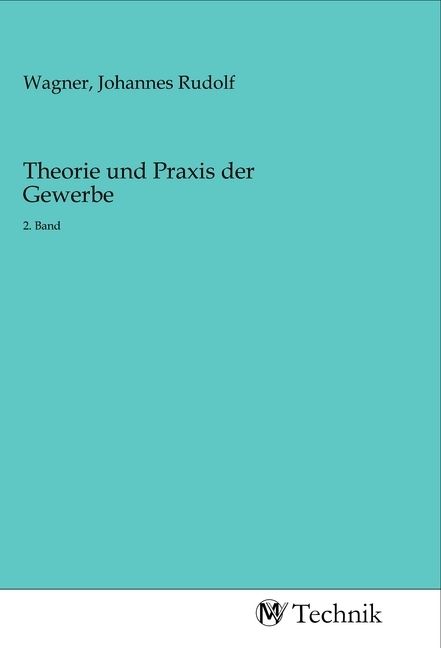 Produktbild: Theorie und Praxis der Gewerbe