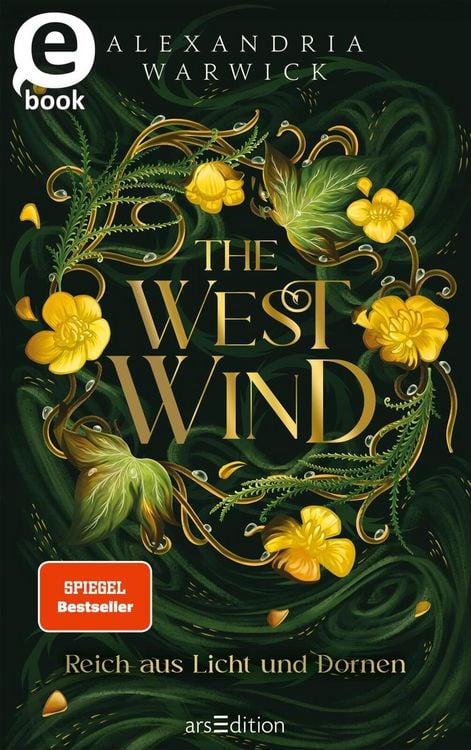 Produktbild: The West Wind - Reich aus Licht und Dornen (The Four Winds 2)
