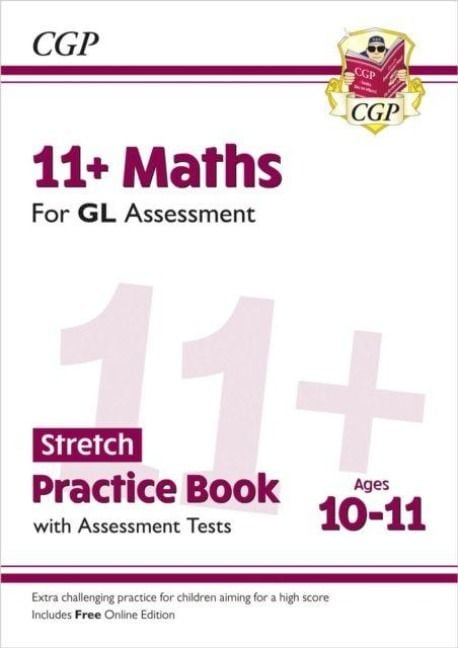 Produktbild: 11+ GL Maths Stretch Practice Book & Assessment Tests - Ages 10-11 (with Online Edition)