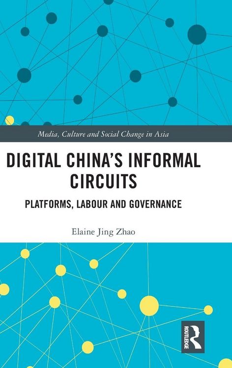 Produktbild: Digital China's Informal Circuits