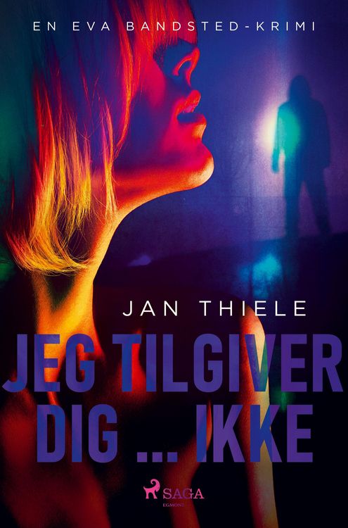 Produktbild: Jeg tilgiver dig ... ikke