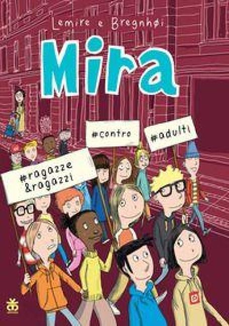 Produktbild: Mira #ragazze&ragazzi #contro #adulti