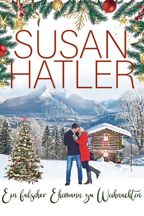 Produktbild: Ein falscher Ehemann zu Weihnachten (Liebe in Christmas Mountain, #4)