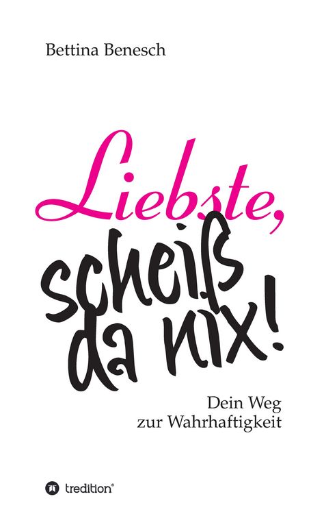 Produktbild: Liebste, schei&szlig; da nix!