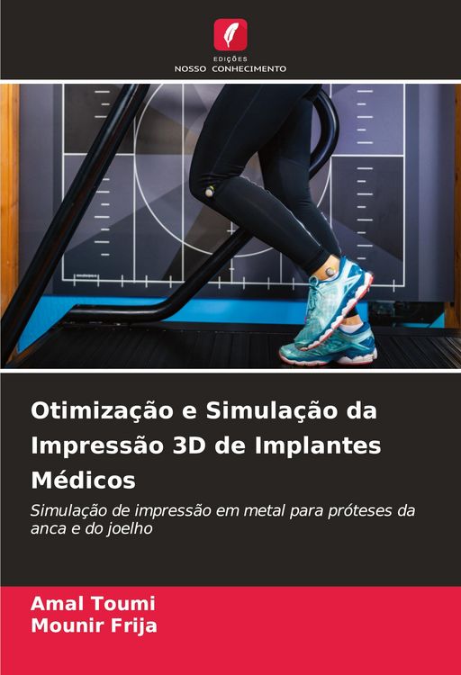 Produktbild: Otimiza&ccedil;&atilde;o e Simula&ccedil;&atilde;o da Impress&atilde;o 3D de Implantes M&eacute;dicos
