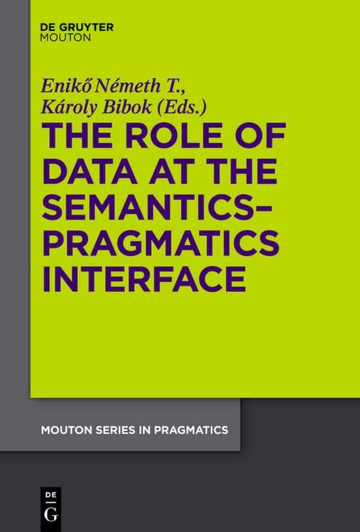 Produktbild: The Role of Data at the Semantics-Pragmatics Interface
