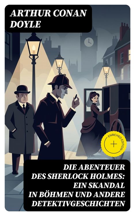 Produktbild: Die Abenteuer des Sherlock Holmes: Ein Skandal in B&ouml;hmen und andere Detektivgeschichten