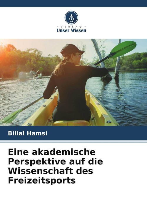 Produktbild: Eine akademische Perspektive auf die Wissenschaft des Freizeitsports