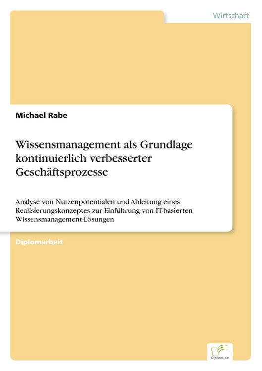 Produktbild: Wissensmanagement als Grundlage kontinuierlich verbesserter Gesch&auml;ftsprozesse