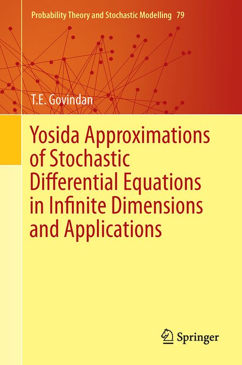 Produktbild: Yosida Approximations of Stochastic Differential Equations in Infinite Dimensions and Applications