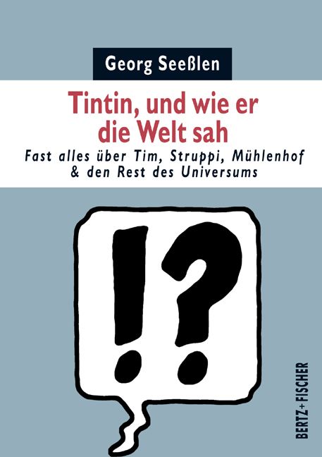 Bild vom Artikel Tintin, und wie er die Welt sah vom Autor Georg Seesslen