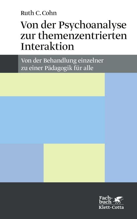 Produktbild: Von der Psychoanalyse zur themenzentrierten Interaktion (Konzepte der Humanwissenschaften)
