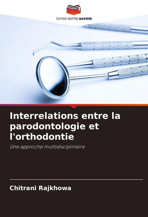 Produktbild: Interrelations entre la parodontologie et l'orthodontie