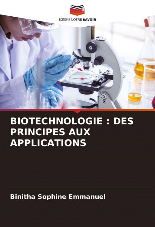 Produktbild: Biotechnologie : des Principes Aux Applications