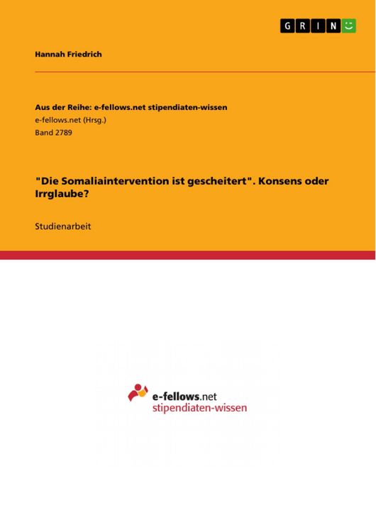 Produktbild: "Die Somaliaintervention ist gescheitert". Konsens oder Irrglaube?