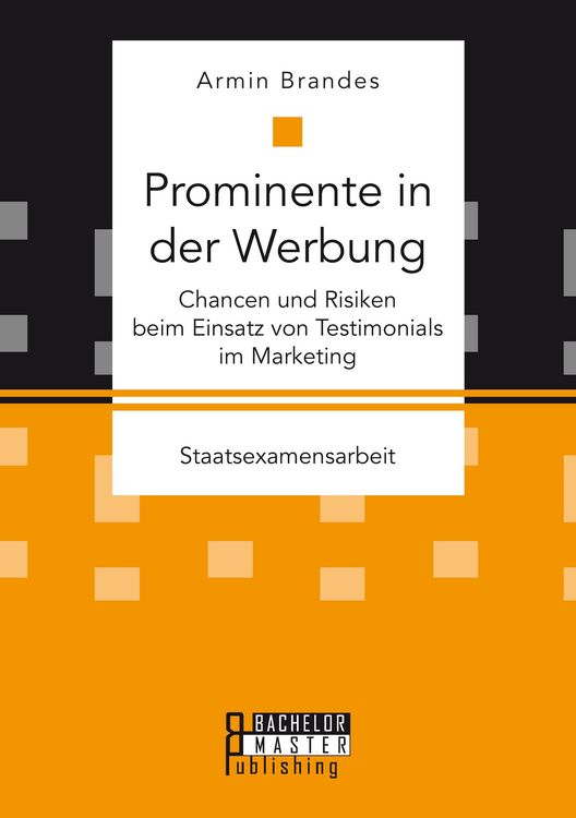 Produktbild: Prominente in der Werbung: Chancen und Risiken beim Einsatz von Testimonials im Marketing