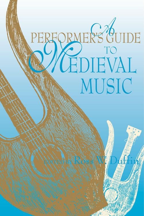Produktbild: A Performer's Guide to Medieval Music
