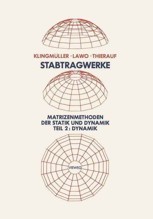 Produktbild: Stabtragwerke, Matrizenmethoden der Statik und Dynamik