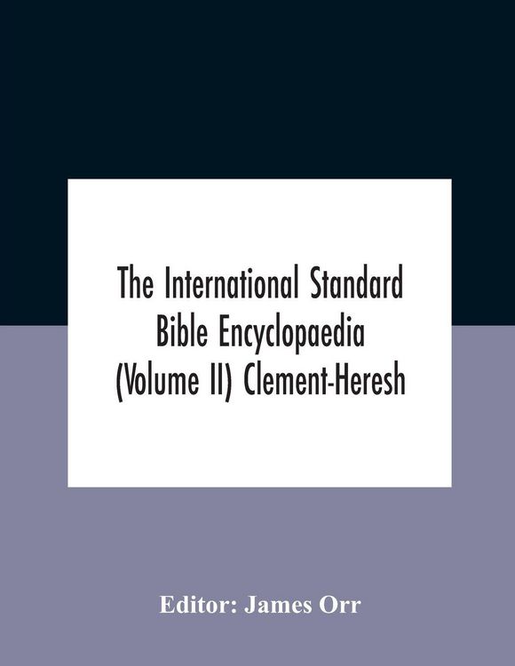 Produktbild: The International standard Bible encyclopaedia (Volume II) Clement-Heresh