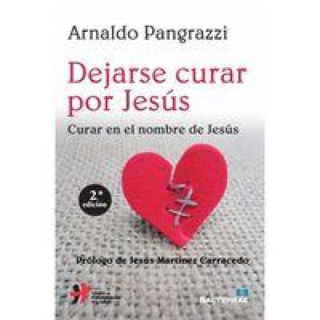 Produktbild: Dejarse curar por Jes&uacute;s : curar en el nombre de Jes&uacute;s