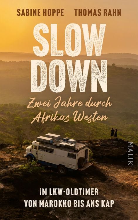 Produktbild: Slow down &ndash; Zwei Jahre durch Afrikas Westen