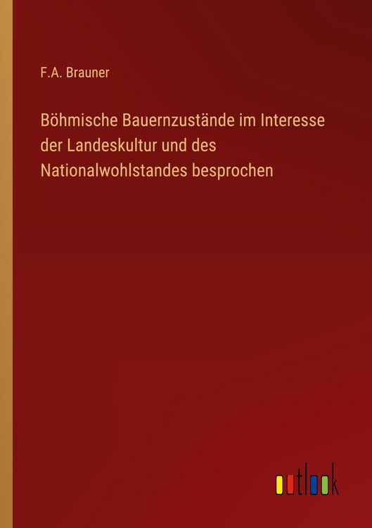 Produktbild: B&ouml;hmische Bauernzust&auml;nde im Interesse der Landeskultur und des Nationalwohlstandes besprochen