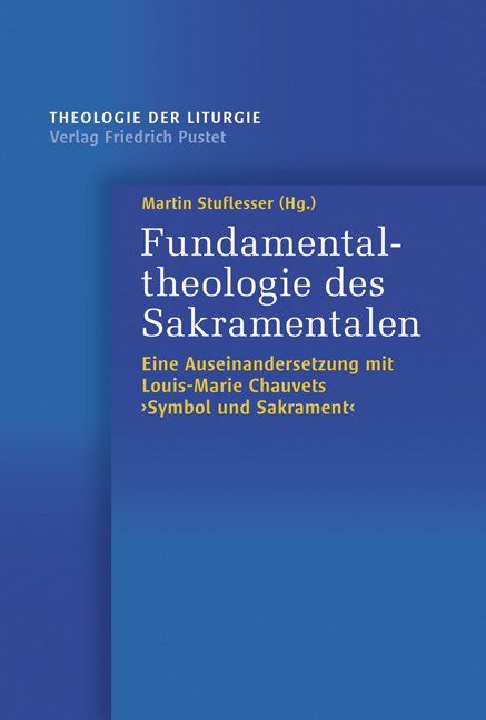 Produktbild: Fundamentaltheologie des Sakramentalen