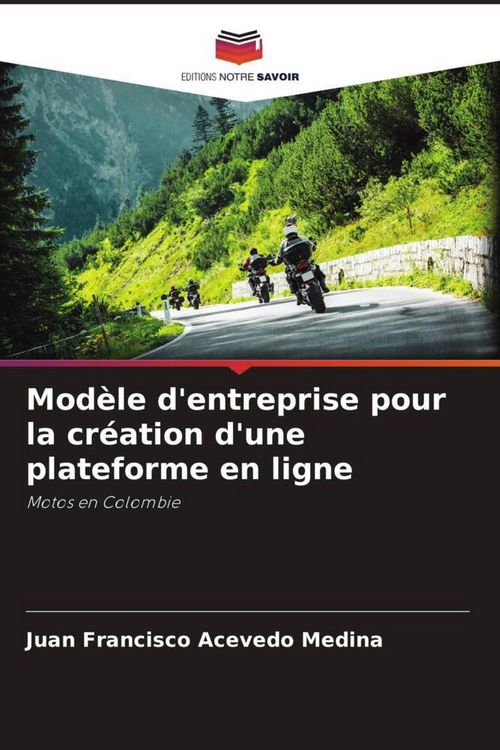 Produktbild: Mod&egrave;le d'entreprise pour la cr&eacute;ation d'une plateforme en ligne