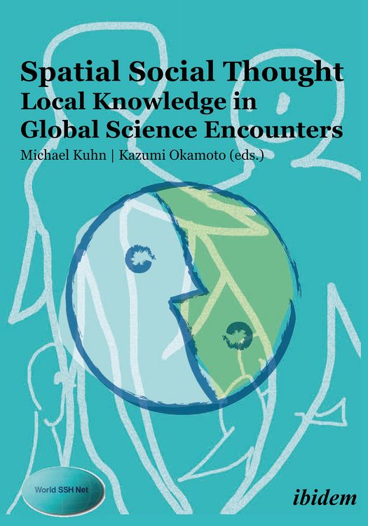Produktbild: Spatial Social Thought: Local Knowledge in Global Science Encounters