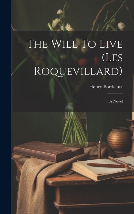 Produktbild: The Will To Live (les Roquevillard)