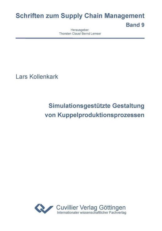 Produktbild: Simulationsgest&uuml;tzte Gestaltung von Kuppelproduktionsprozessen