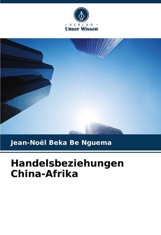 Produktbild: Handelsbeziehungen China-Afrika