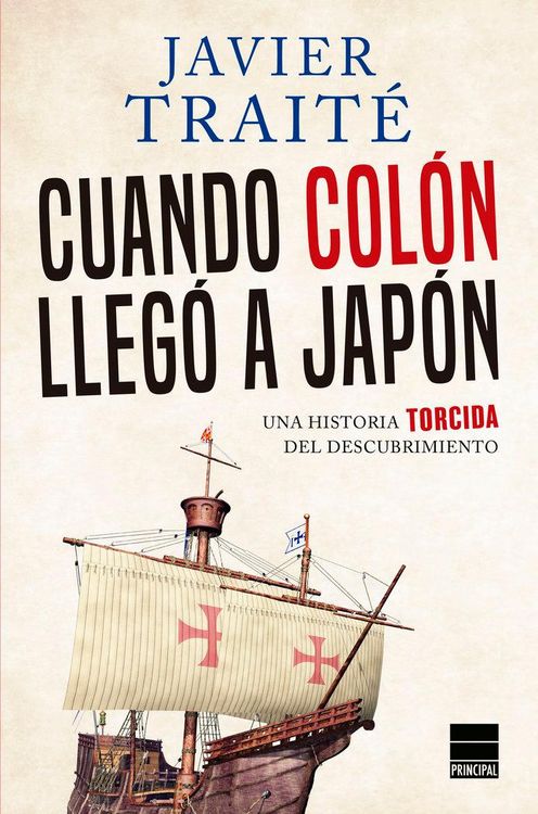 Produktbild: Cuando Col&oacute;n lleg&oacute; a Jap&oacute;n : una historia torcida del descubrimiento