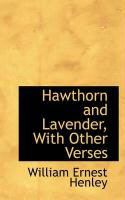 Produktbild: Hawthorn and Lavender, with Other Verses