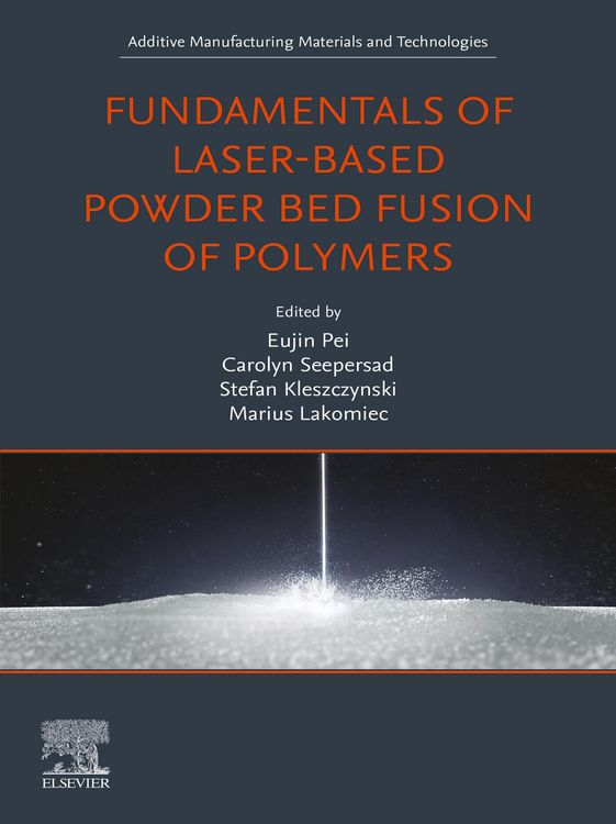 Produktbild: Fundamentals of Laser-Based Powder Bed Fusion of Polymers