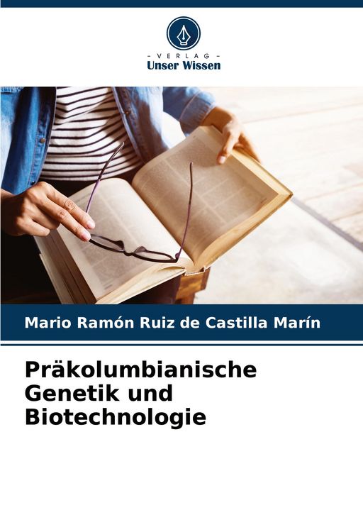 Produktbild: Pr&auml;kolumbianische Genetik und Biotechnologie