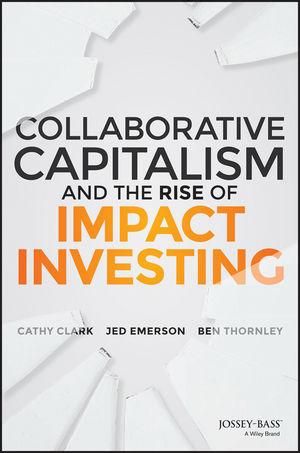 Produktbild: Collaborative Capitalism and the Rise of Impact Investing