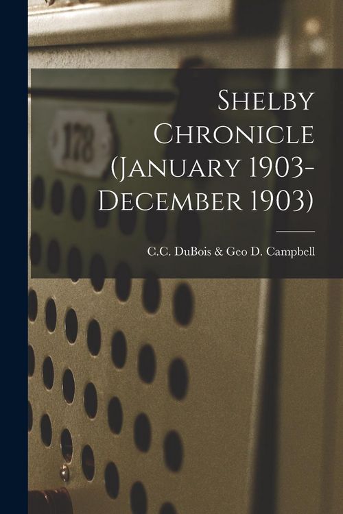 Produktbild: Shelby Chronicle (January 1903- December 1903)