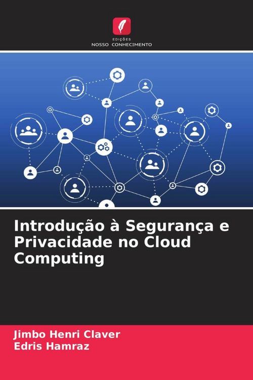 Produktbild: Introdu&ccedil;&atilde;o &agrave; Seguran&ccedil;a e Privacidade no Cloud Computing