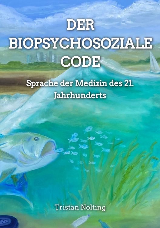 Produktbild: Der Biopsychosoziale Code