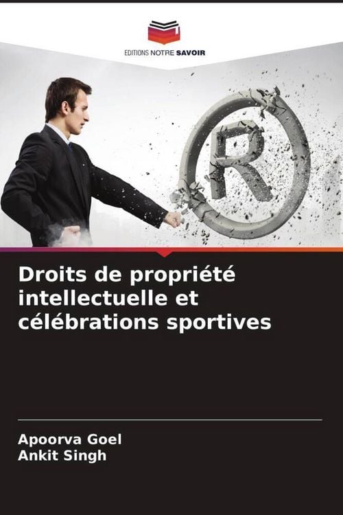 Produktbild: Droits de propri&eacute;t&eacute; intellectuelle et c&eacute;l&eacute;brations sportives