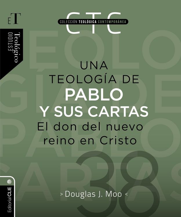 Produktbild: Una teolog&iacute;a de Pablo y sus cartas: El don del nuevo reino en Cristo