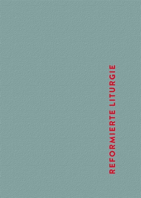 Produktbild: Reformierte Liturgie
