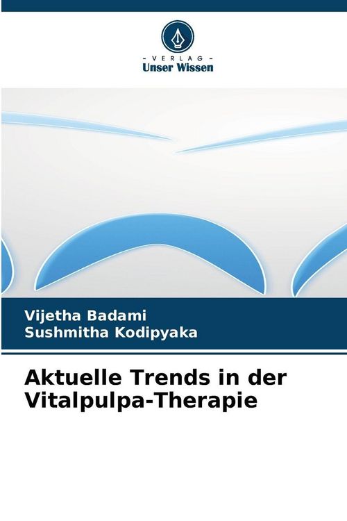 Produktbild: Aktuelle Trends in der Vitalpulpa-Therapie